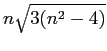 $n\sqrt{3(n^2-4)}$